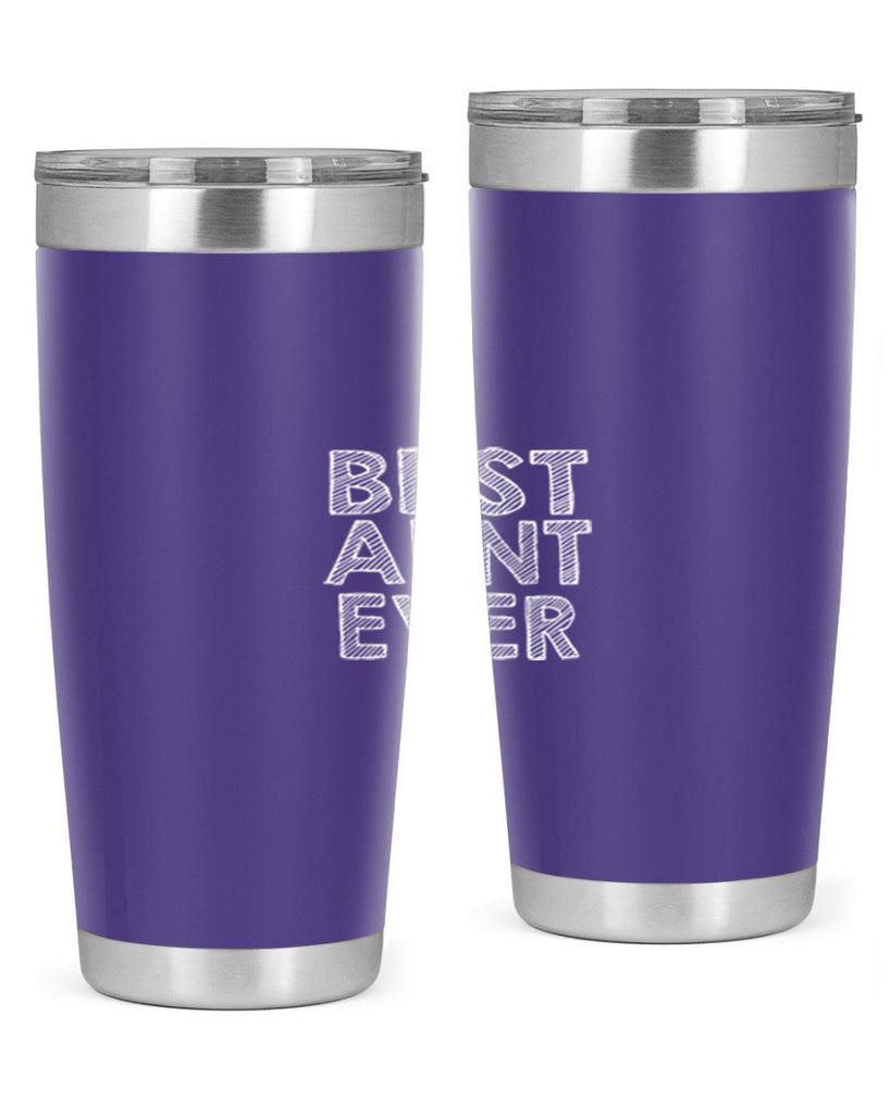 best aunt ever Style 51#- aunt- Tumbler