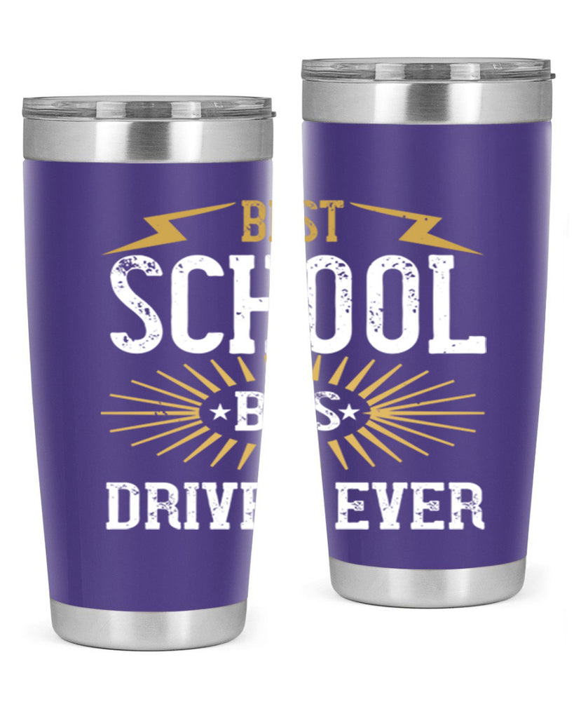 best school bus driver ever Style 43#- bus driver- tumbler