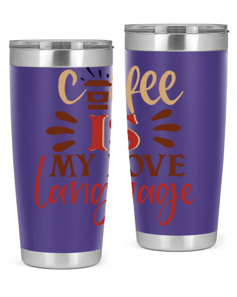 coffee is my love language 219#- coffee- Tumbler