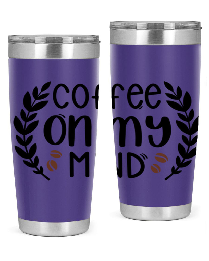 coffee on my mind 142#- coffee- Tumbler