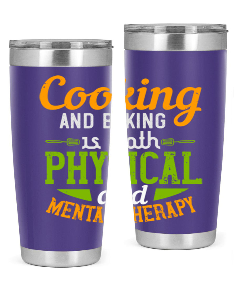 cooking and baking is both physical and mental therapy 1#- cooking- Tumbler