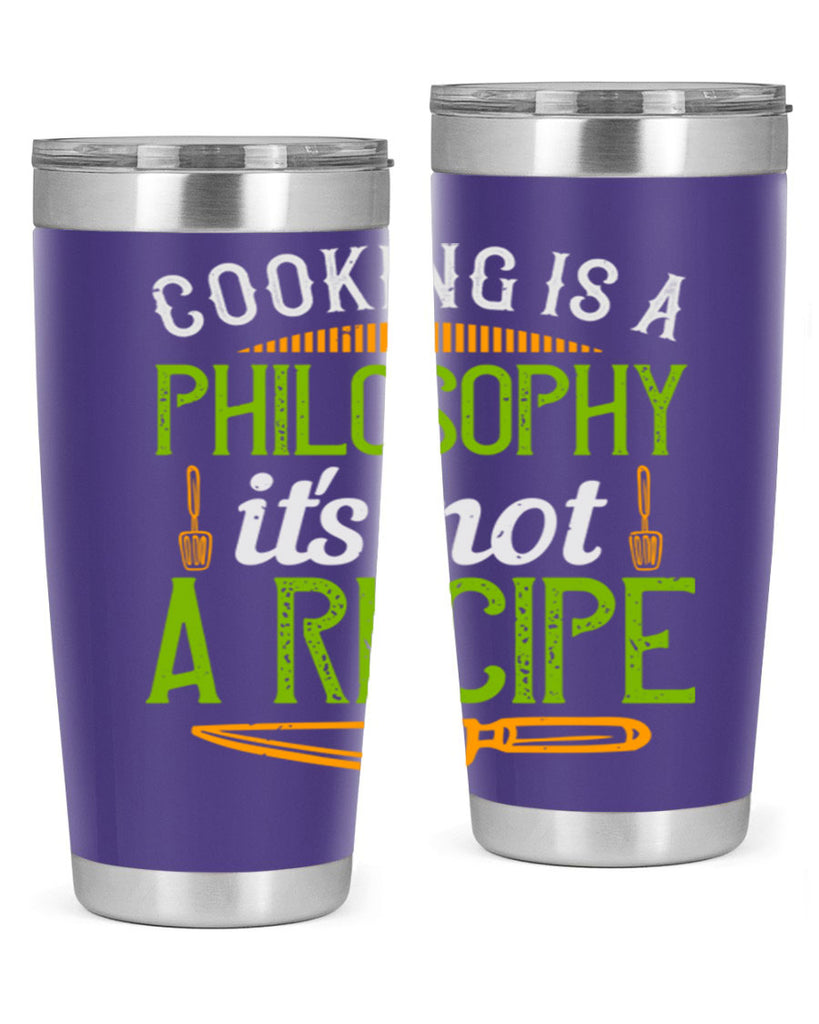 cooking is a philosophyits not a recipe 48#- cooking- Tumbler