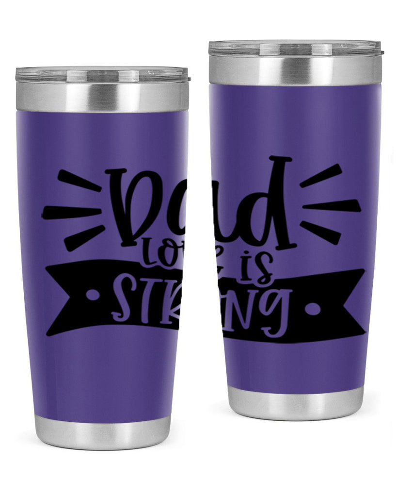 dad love is strong 63#- fathers day- Tumbler