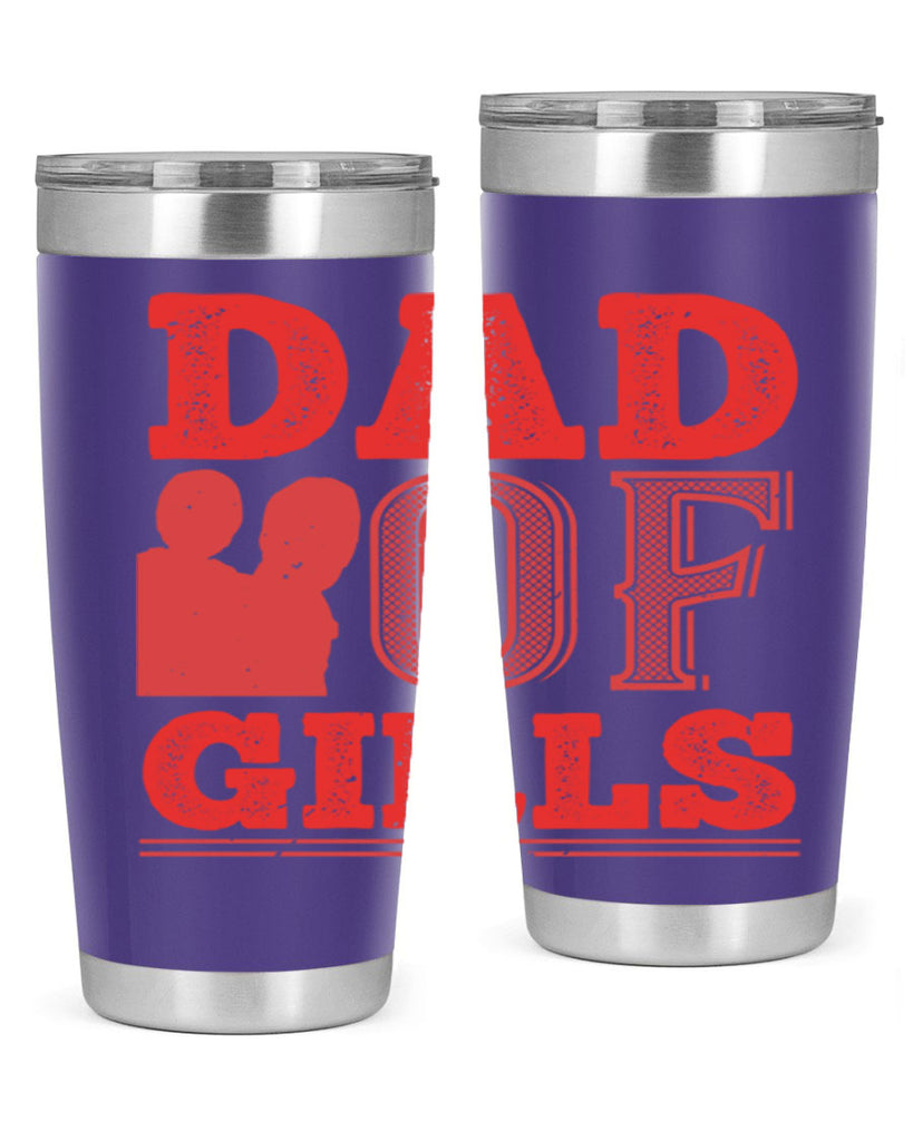 dad of girls 269#- fathers day- Tumbler