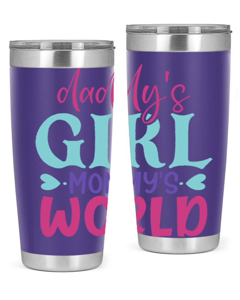 daddys girl mammys world Style 269#- baby- tumbler