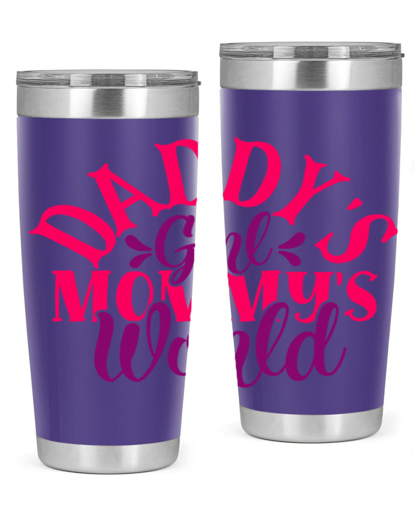 daddys girl mommys world 269#- mom- Tumbler