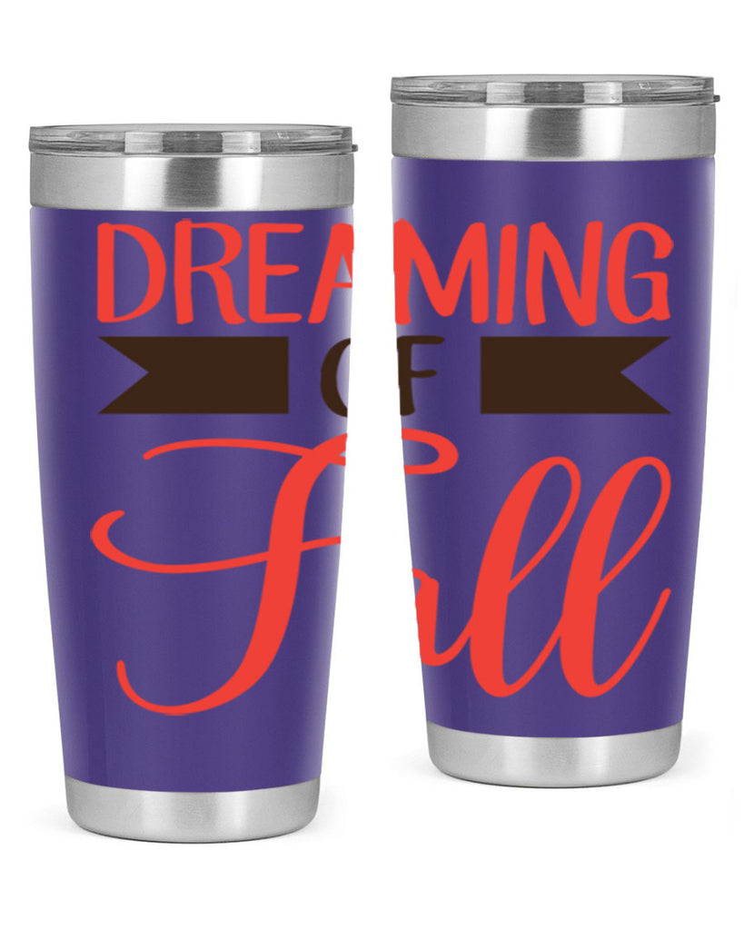 dreaming of fall 72#- fall- Tumbler