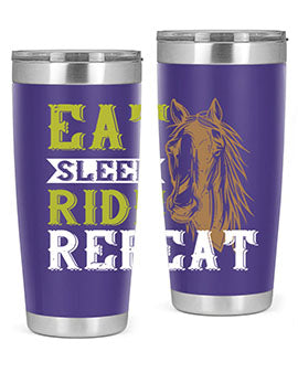 eat sleep ride repeat Style 7#- horse- Tumbler