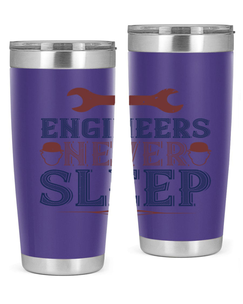 engineers never sleep Style 57#- engineer- tumbler