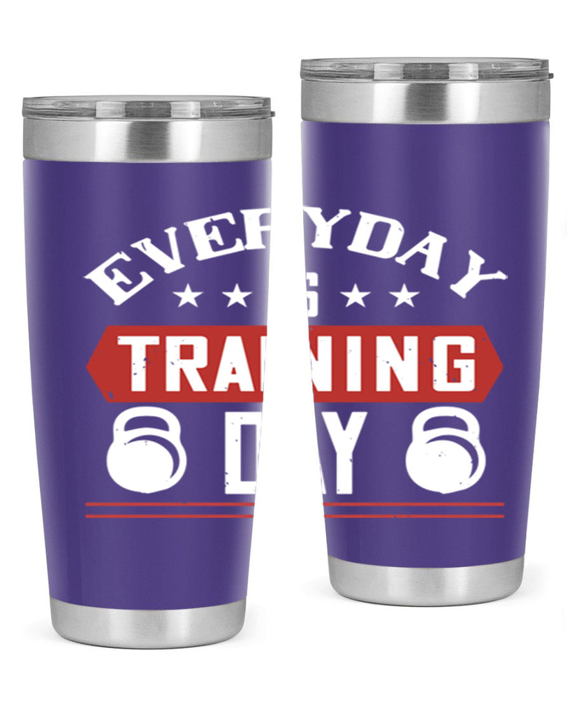 everyday is training day 54#- gym- Tumbler