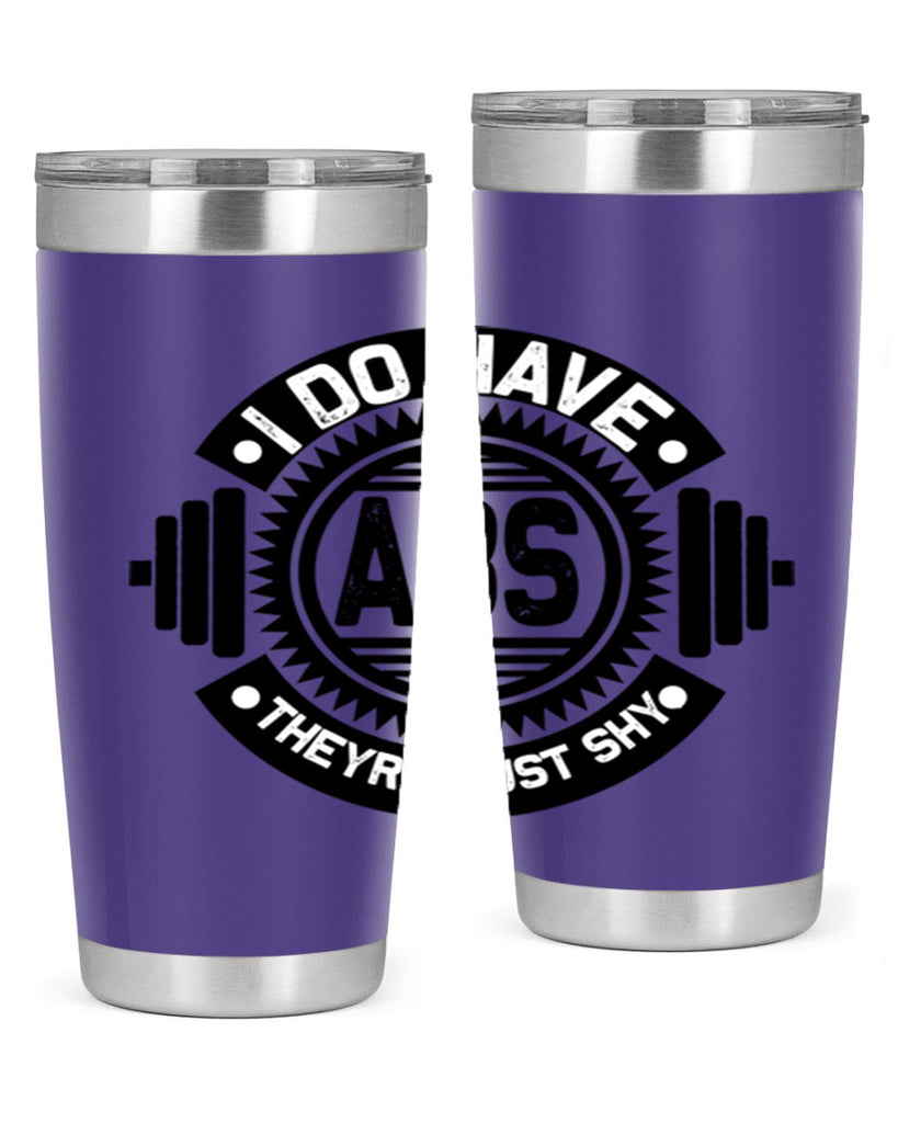 i do have abs 8#- gym- Tumbler