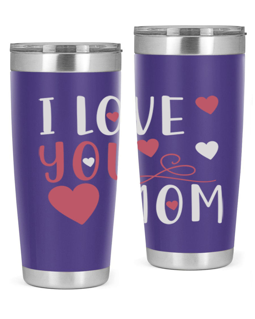 i love you mom 158#- mom- Tumbler