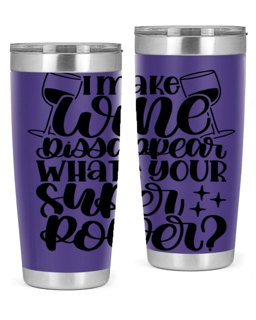 i make wine dissapear 51#- wine- Tumbler