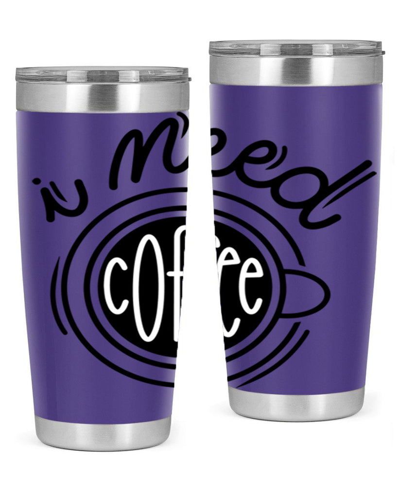 i need coffee 101#- coffee- Tumbler