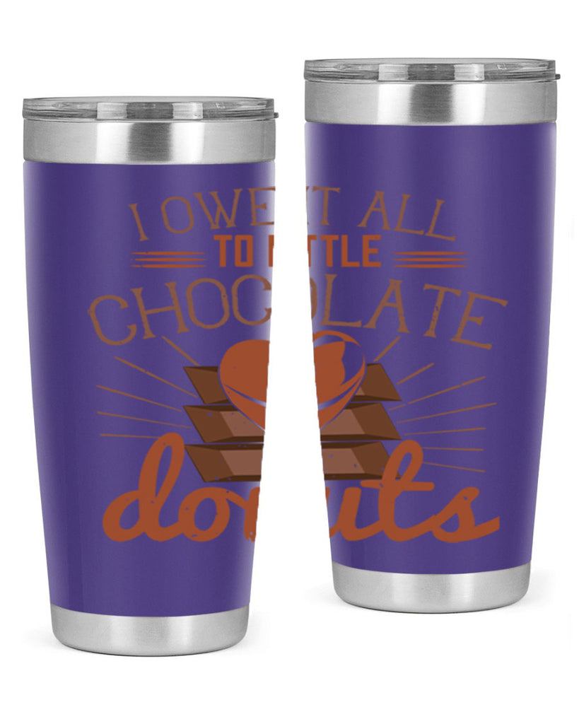 i owe it all to little chocolate donuts 34#- chocolate- Tumbler