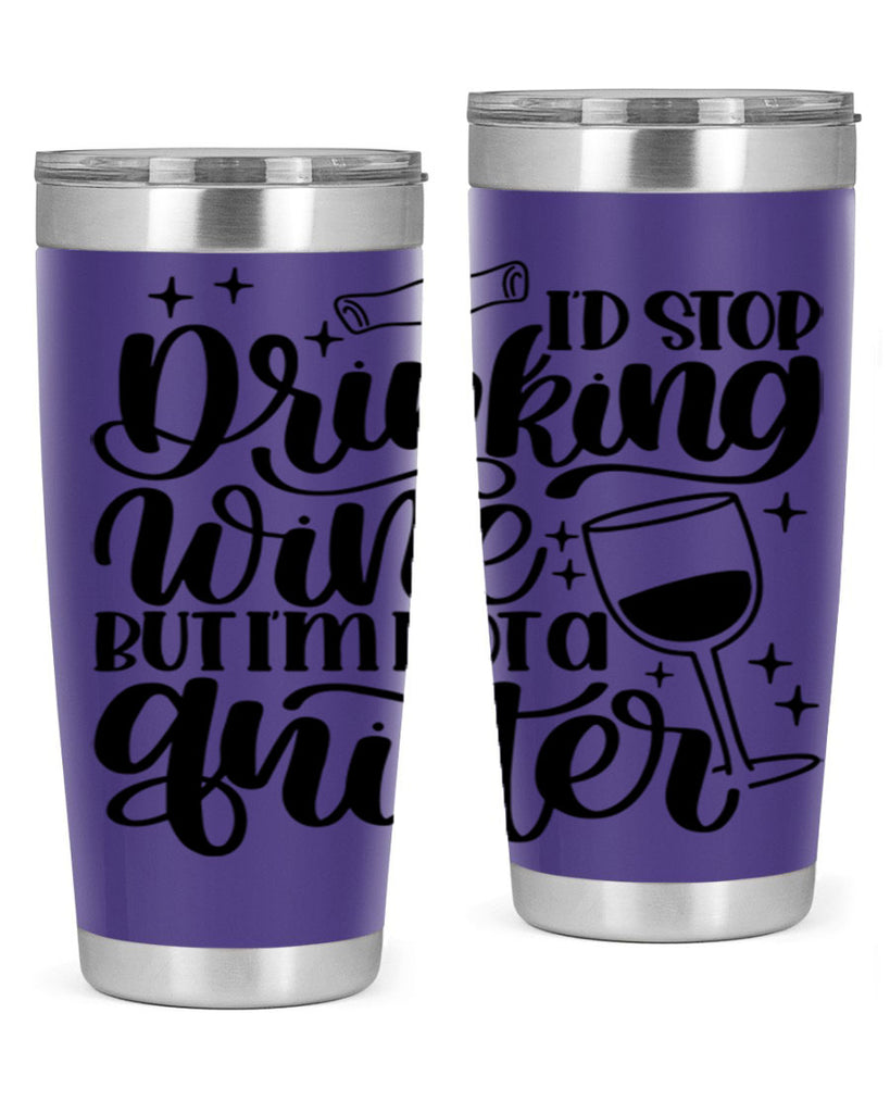 id stop drinking wine 49#- wine- Tumbler