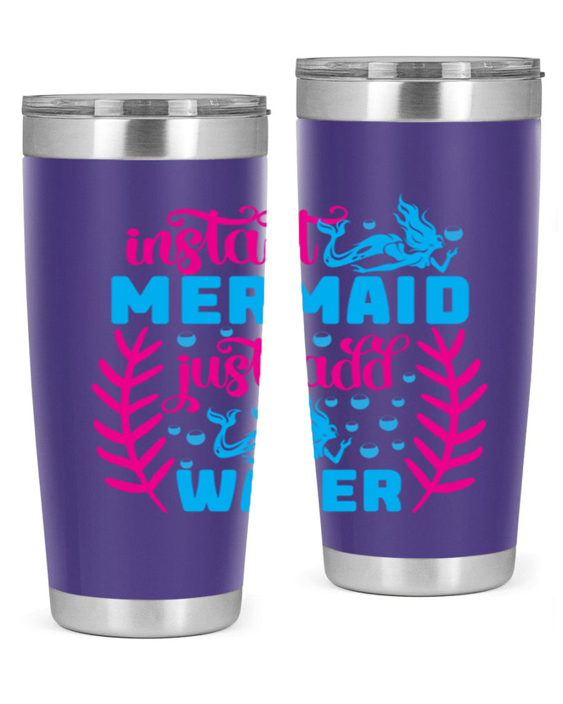 instant mermaid just add water 266#- mermaid- Tumbler