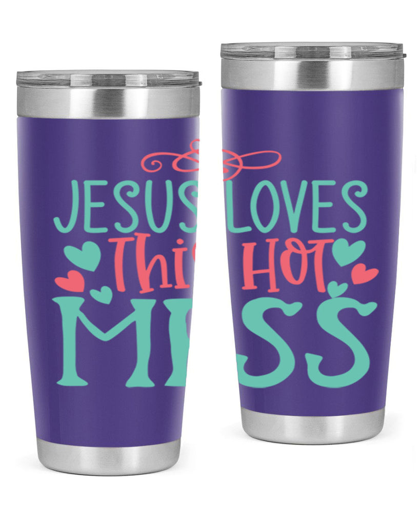 jesus loves this hot mess 112#- easter- Tumbler