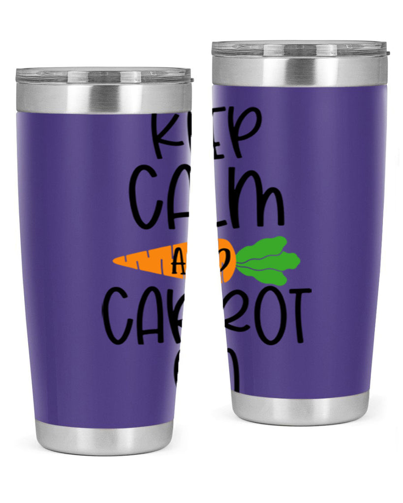 keep calm and carrot on 18#- easter- Tumbler