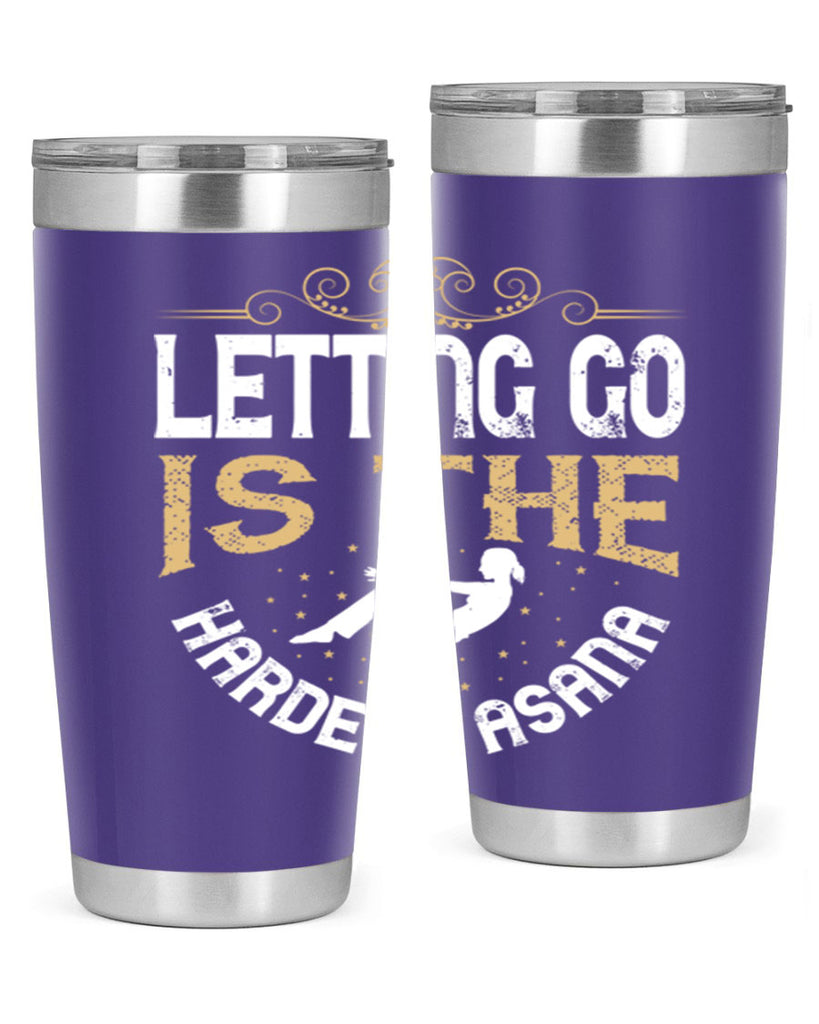 letting go is the hardest asana 76#- yoga- Tumbler