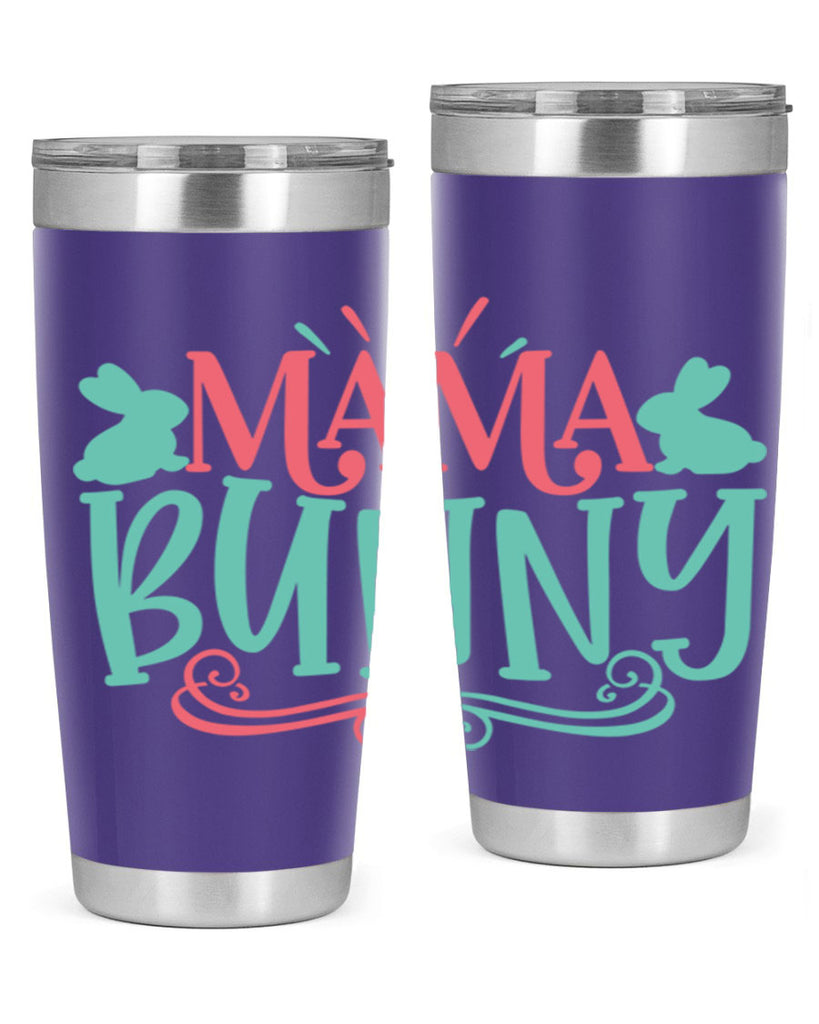 mama bunny 110#- easter- Tumbler