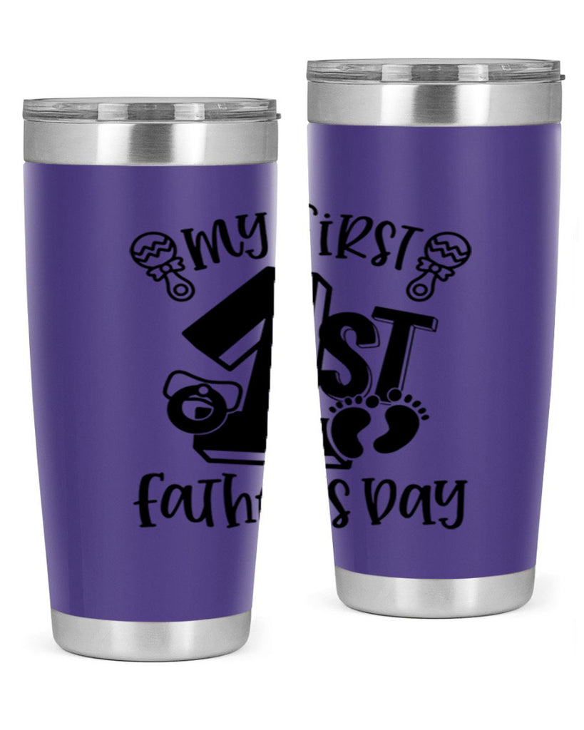 my first fathers day 26#- fathers day- Tumbler