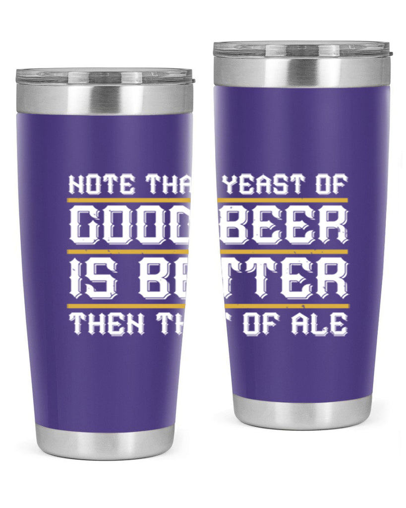 note that yeast of good beer is better then that of ale 55#- beer- Tumbler