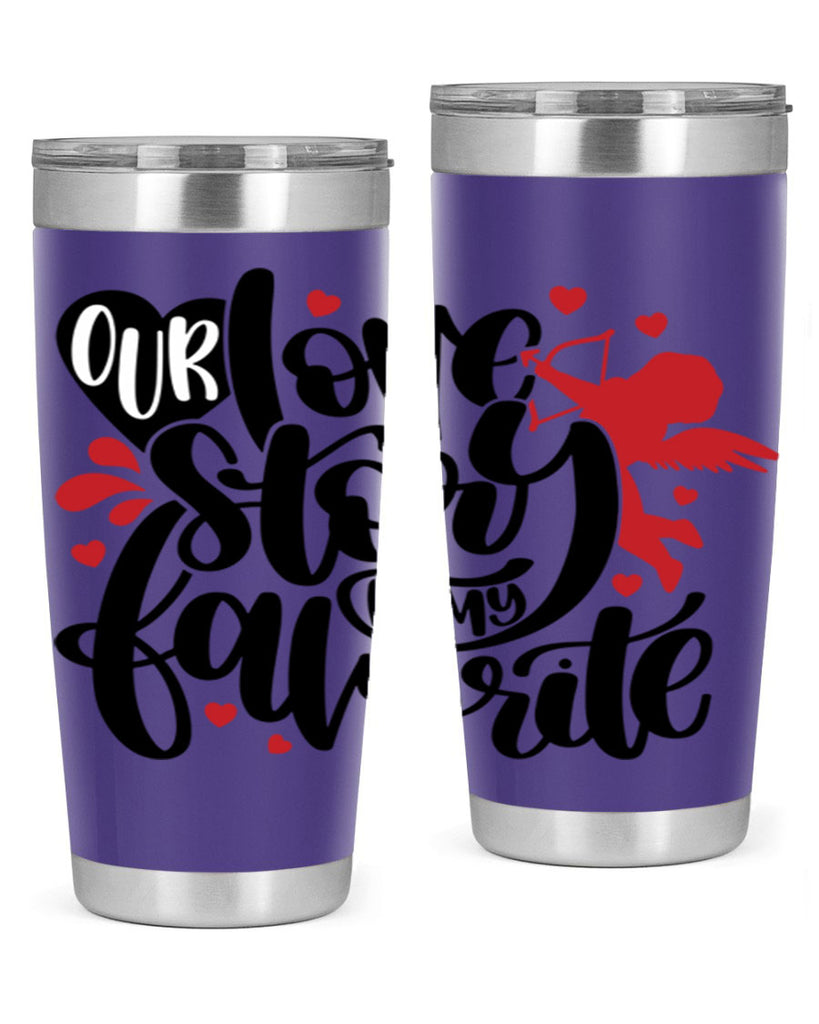 our love story is my favorite 14#- valentines day- Tumbler