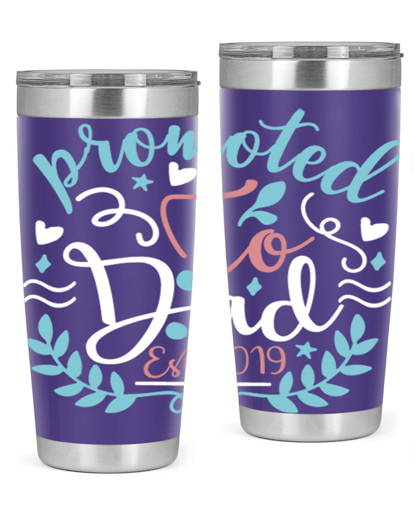 promoted to dad est 10#- fathers day- Tumbler