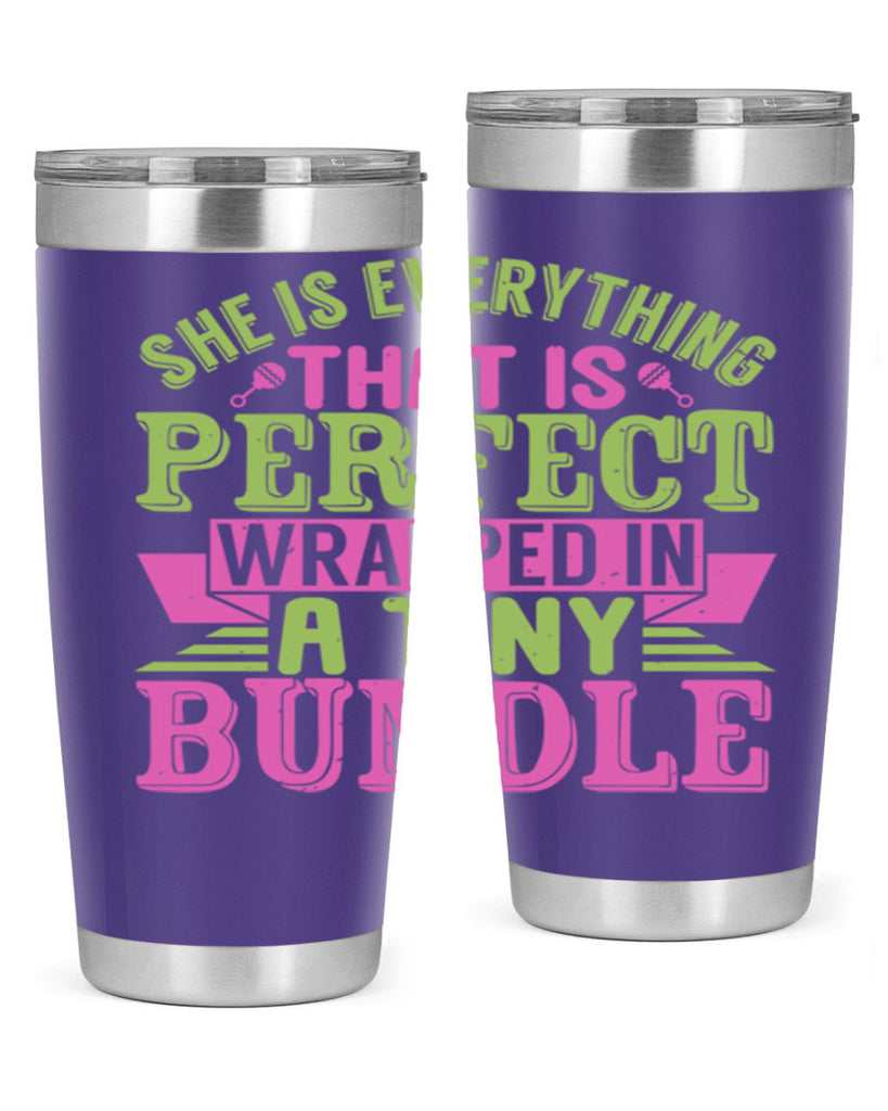 she is everything that is perfect Style 174#- baby- tumbler