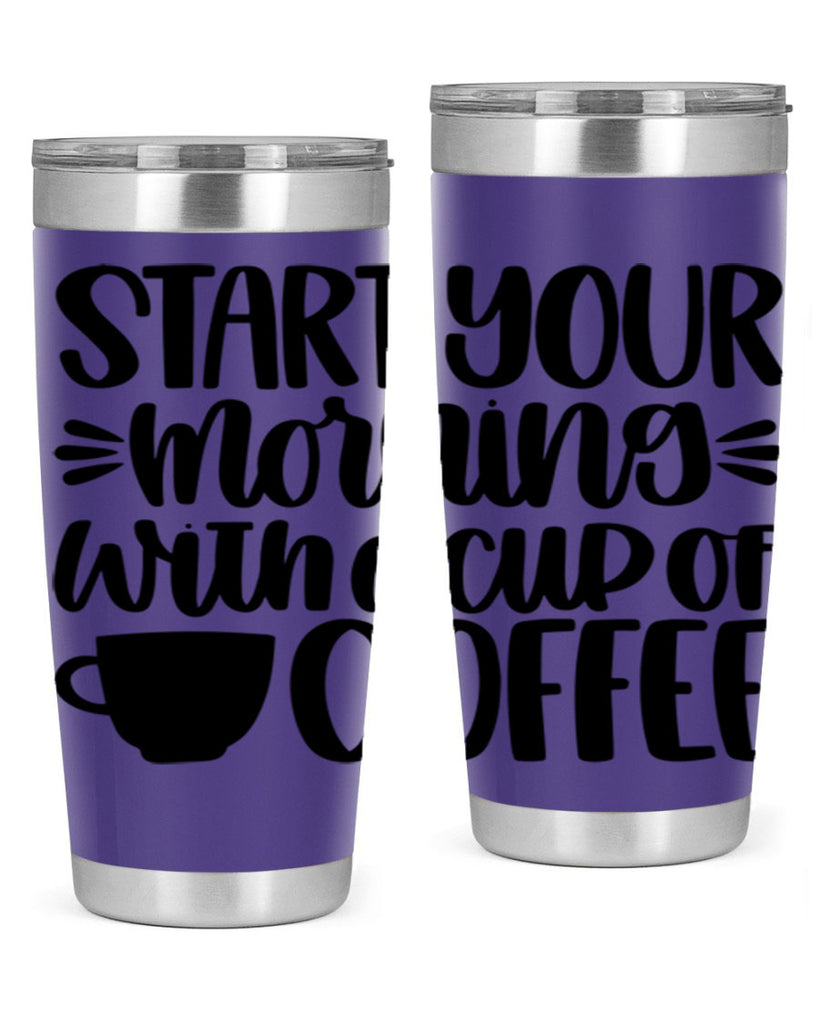 start your morning with 28#- coffee- Tumbler