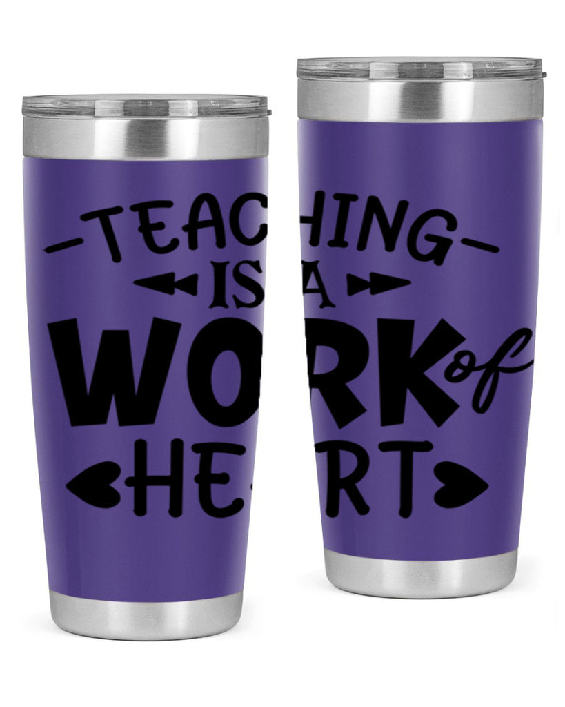 teaching it a work of heart Style 123#- teacher- tumbler