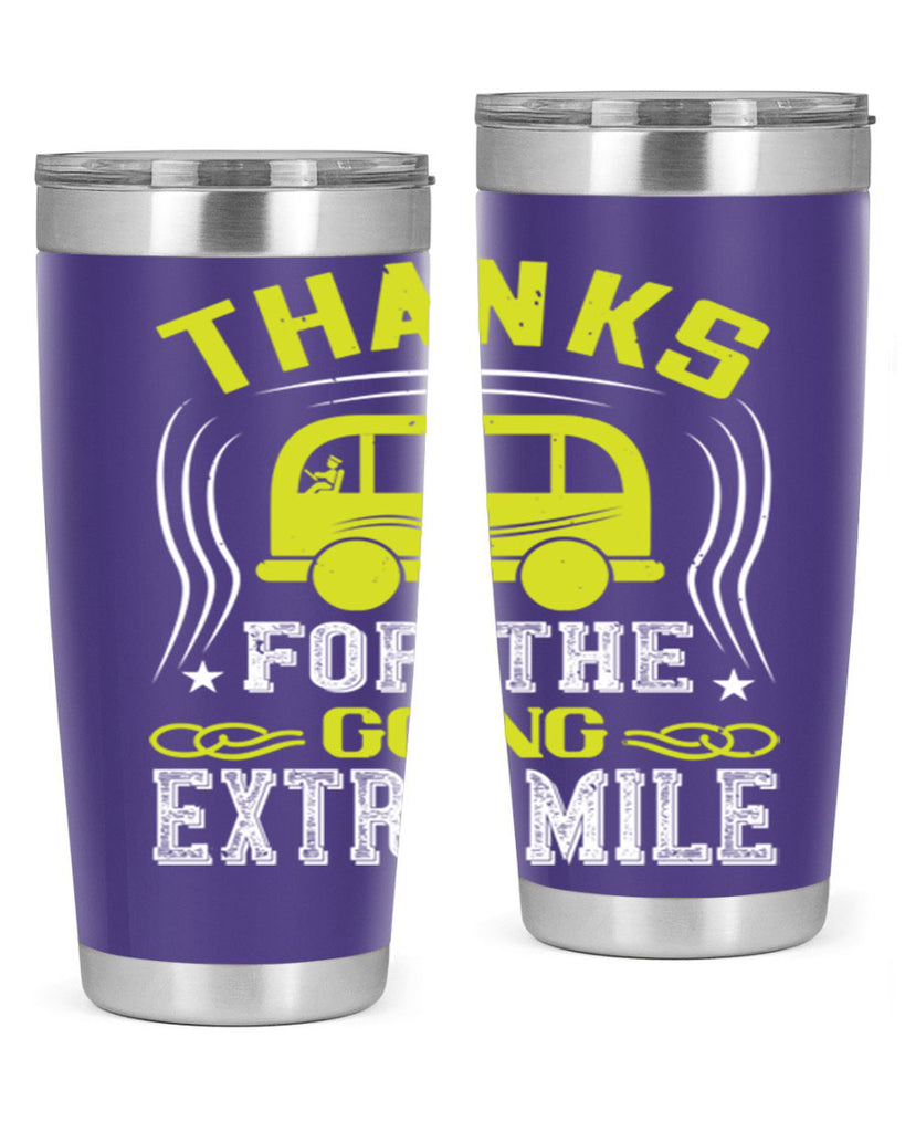 thanks for the going extra mile Style 14#- bus driver- tumbler