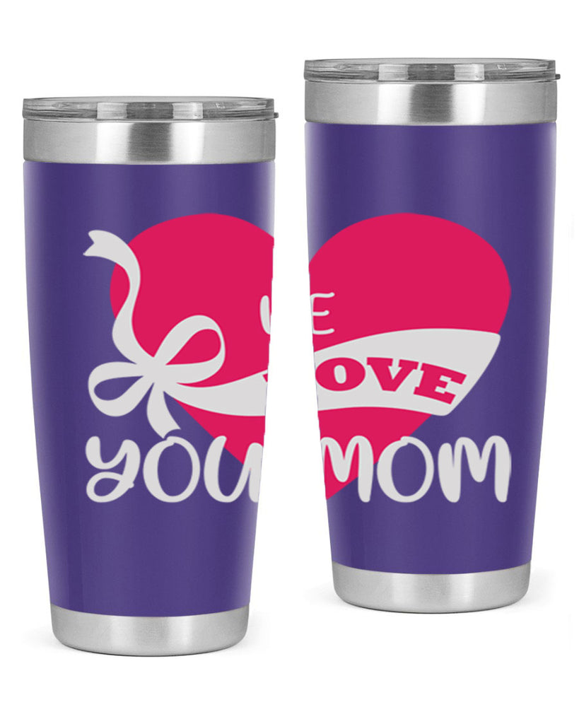 we love you mom 26#- mom- Tumbler