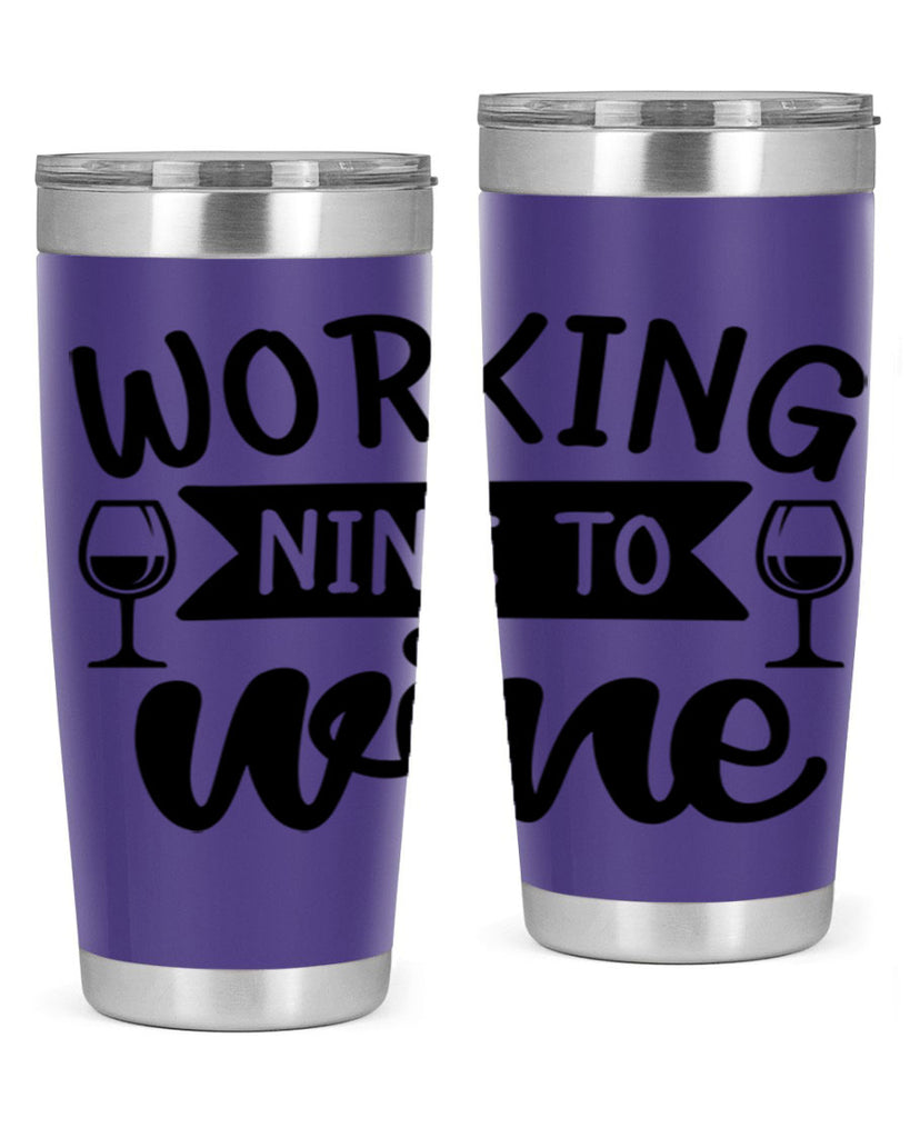 working nine to wine 140#- wine- Tumbler