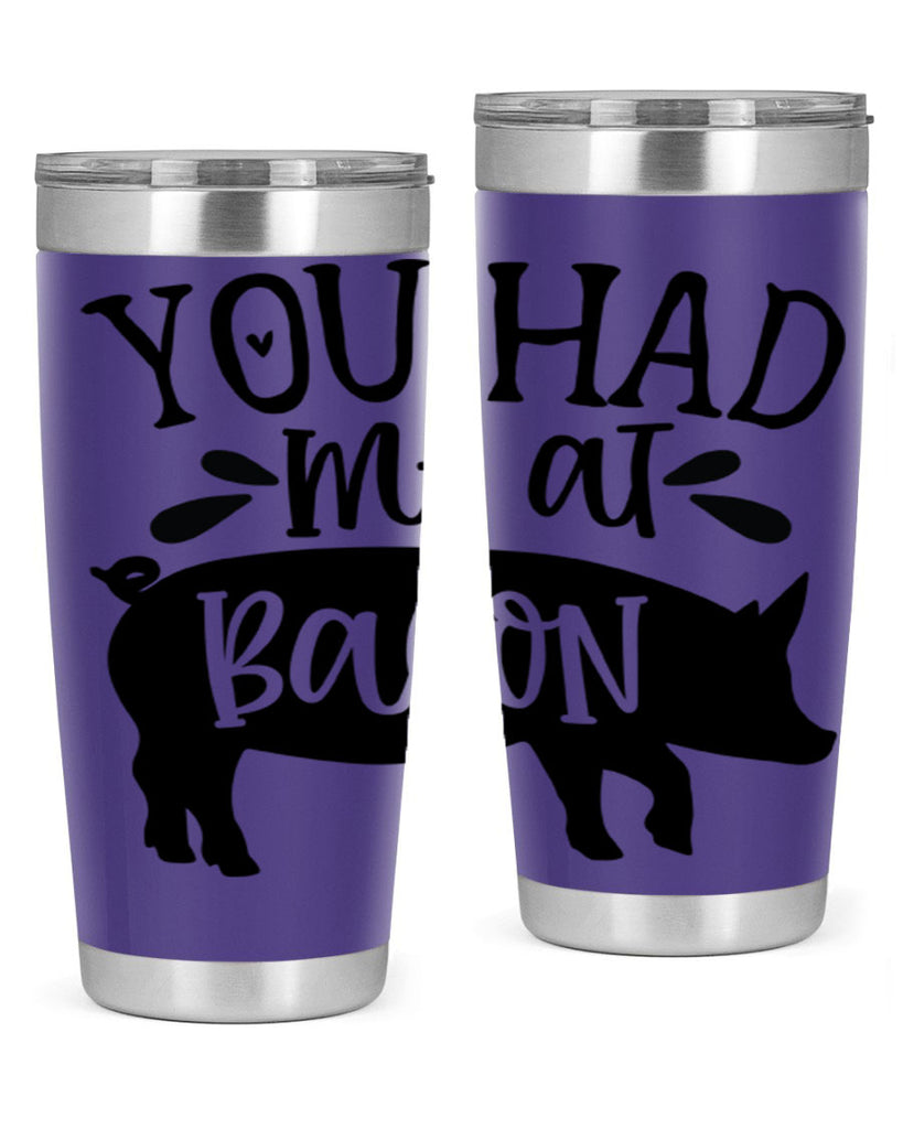 you had me at bacon 63#- kitchen- Tumbler