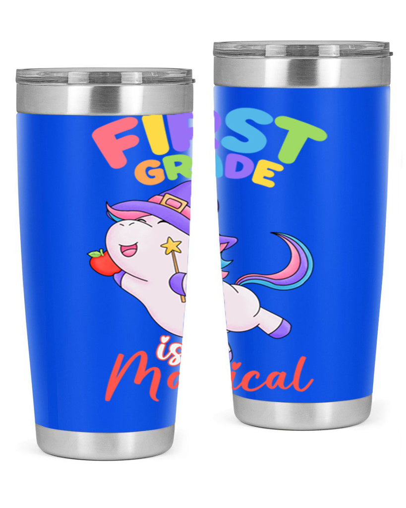 1st Grade is Magical Unicorn 26#- 1st grade- Tumbler