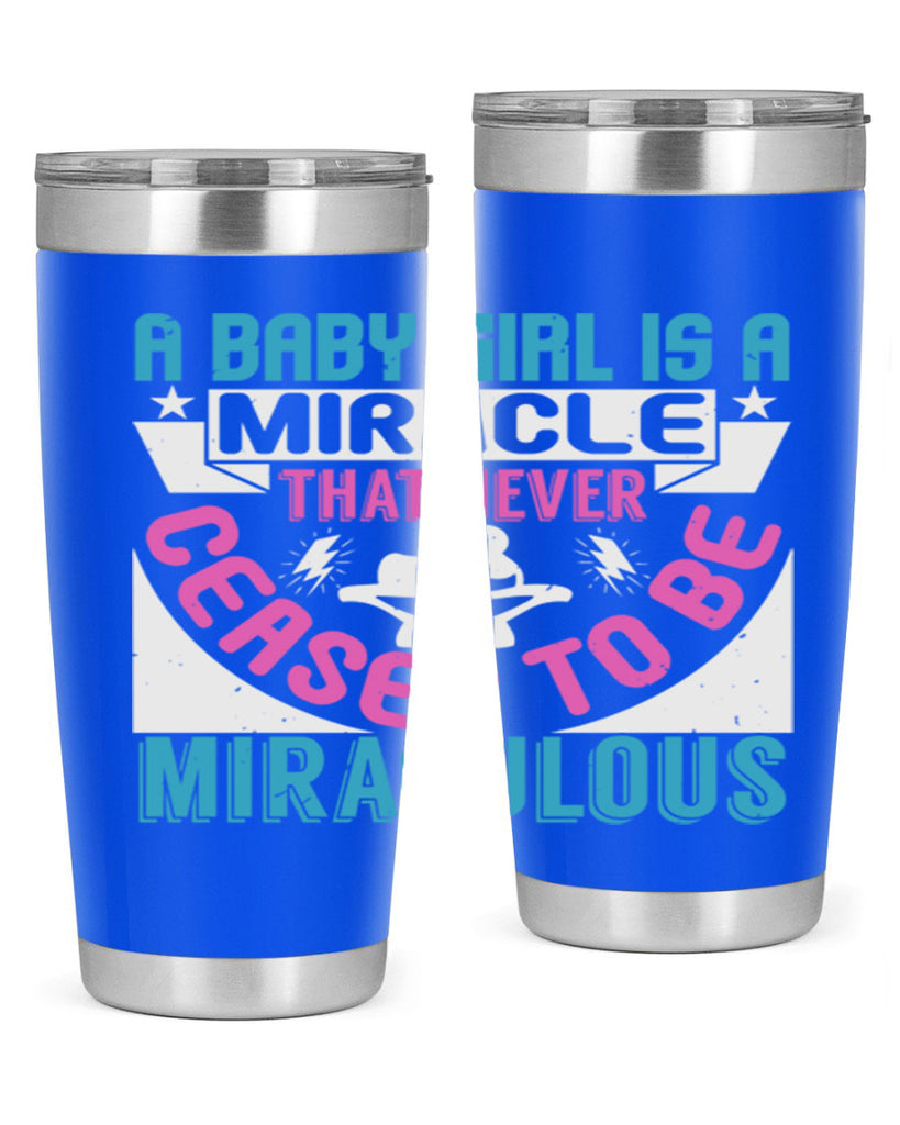 A baby girl is a miracle Style 196#- baby- tumbler