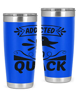 Addicted to Quack Style 39#- duck- Tumbler