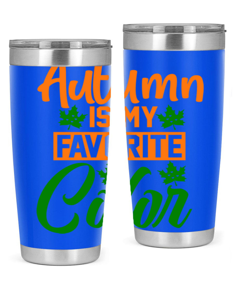 Autumn is My Favorite Color 21#- fall- Tumbler