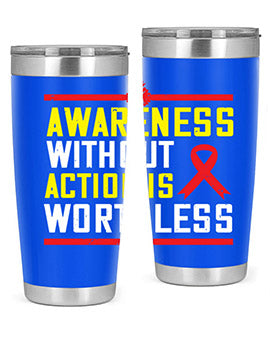 Awareness without action is worthless Style 3#- self awareness- Tumbler