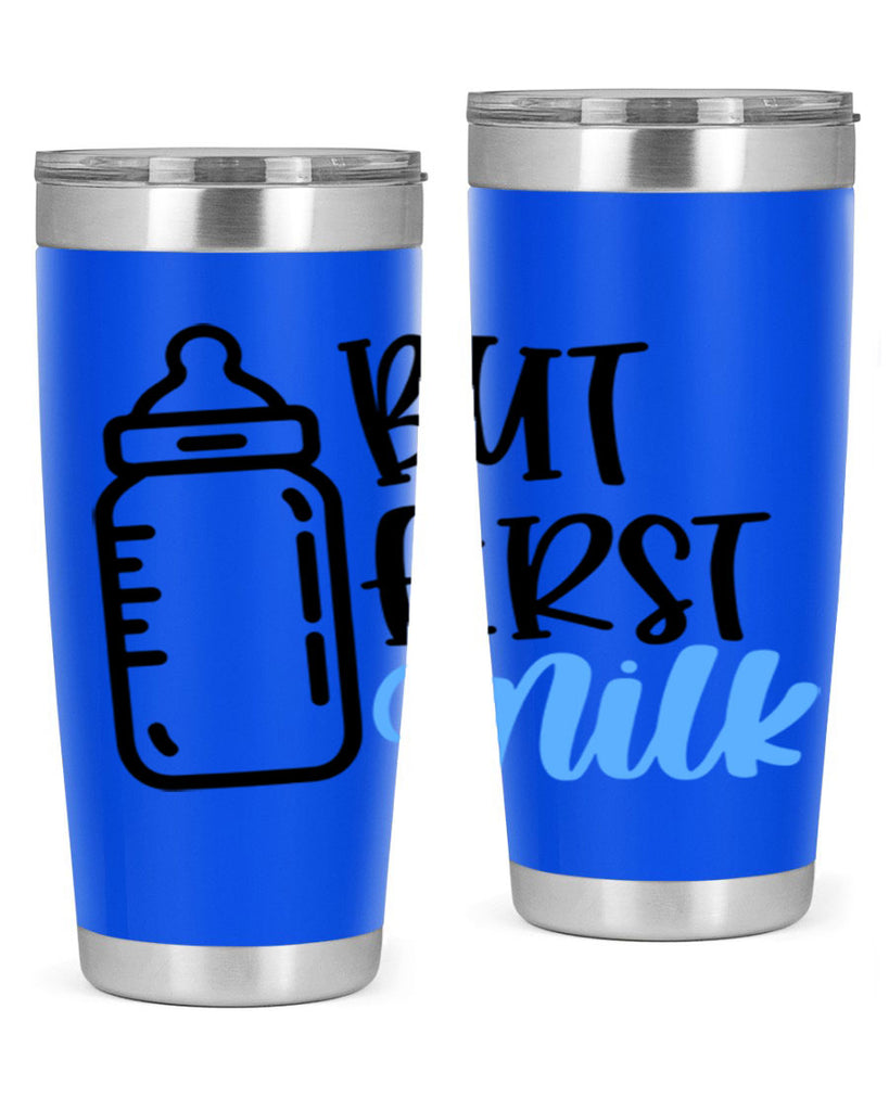 But First Milk Style 105#- baby- tumbler