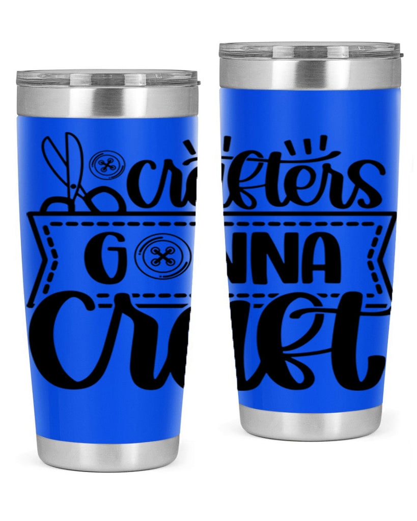 Crafters Gonna Craft 36#- crafting- Tumbler