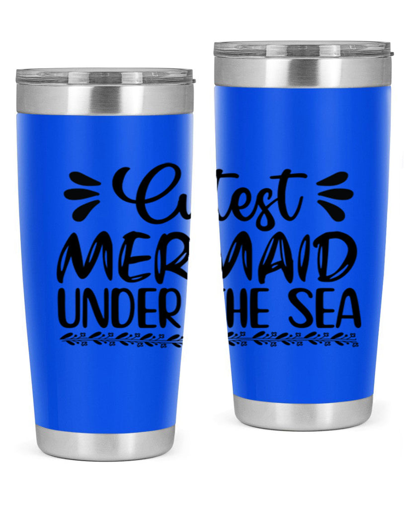 Cutest mermaid under the sea 105#- mermaid- Tumbler