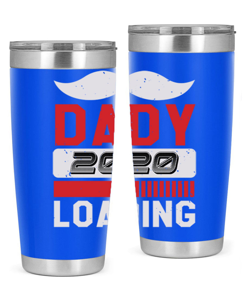 Dady Loading Style 44#- baby shower- tumbler