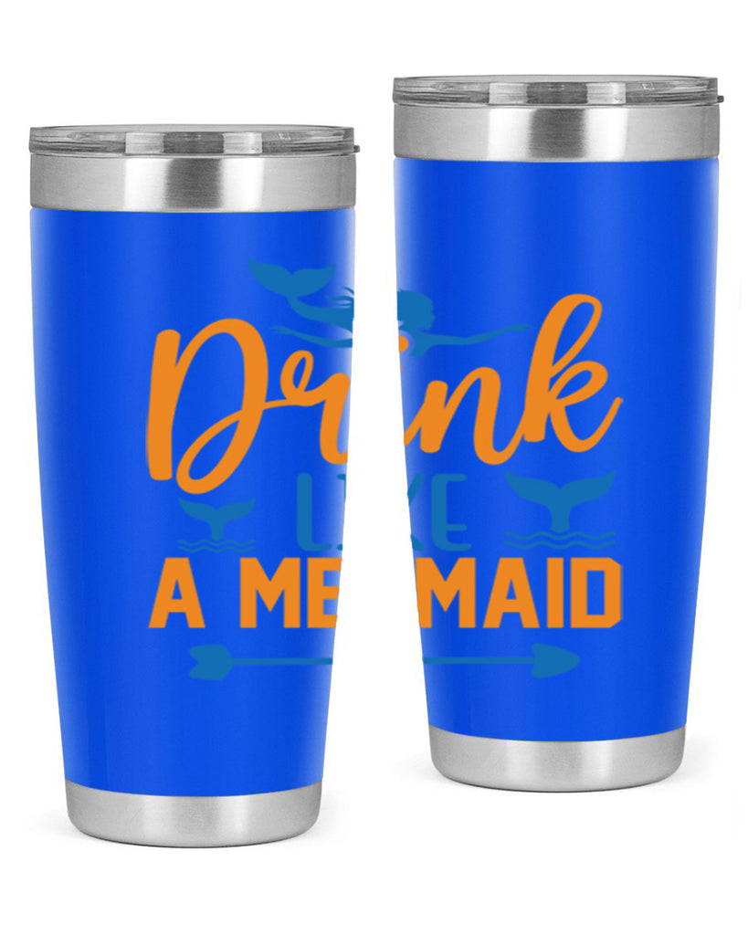 Drink Like a Mermaid 142#- mermaid- Tumbler