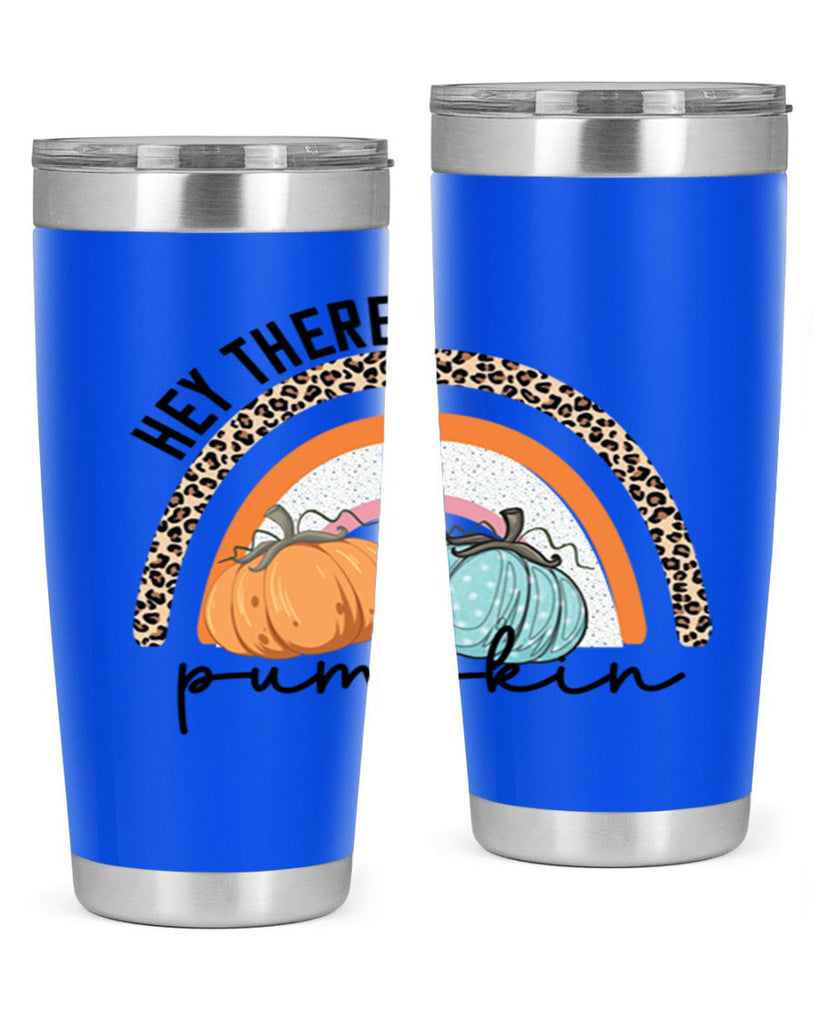 Fall Hey There Pumpkin 103#- fall- Tumbler