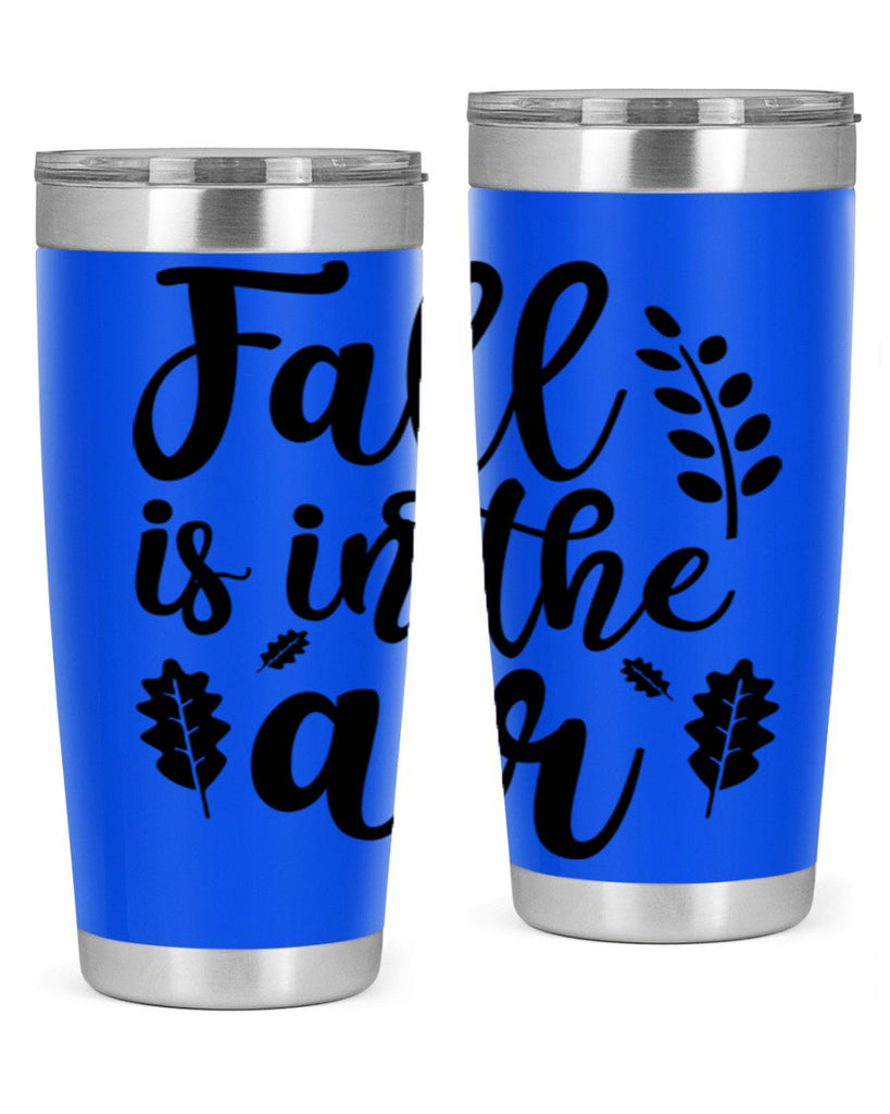 Fall Is In The Air Shirt 112#- fall- Tumbler