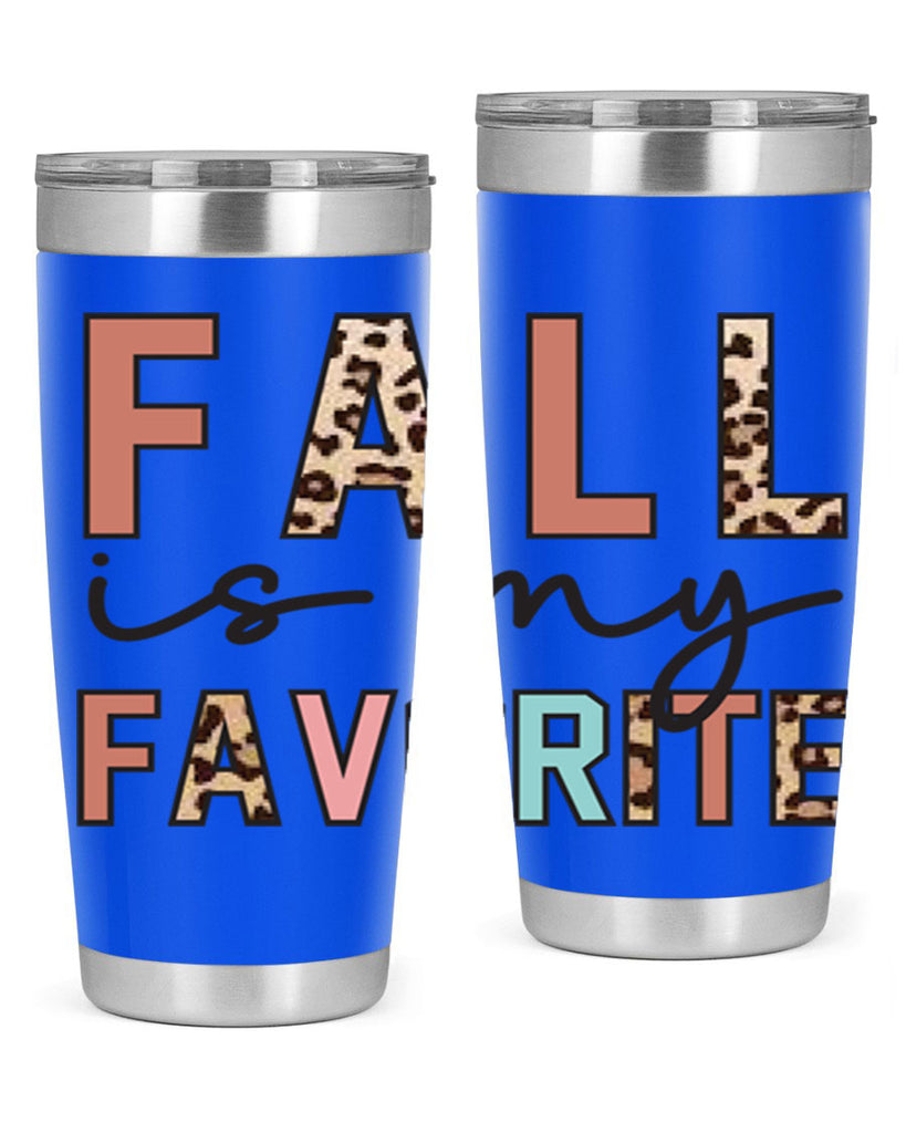 Fall Is My Favorite 120#- fall- Tumbler