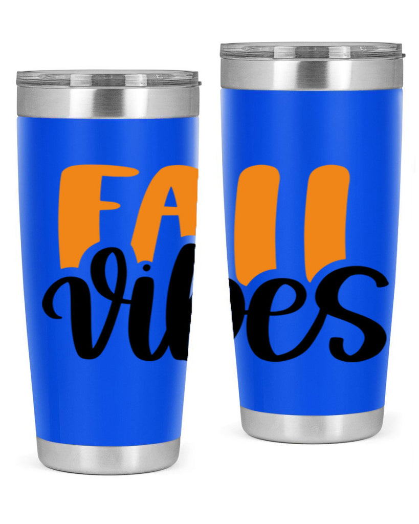Fall Vibes 487#- fall- Tumbler